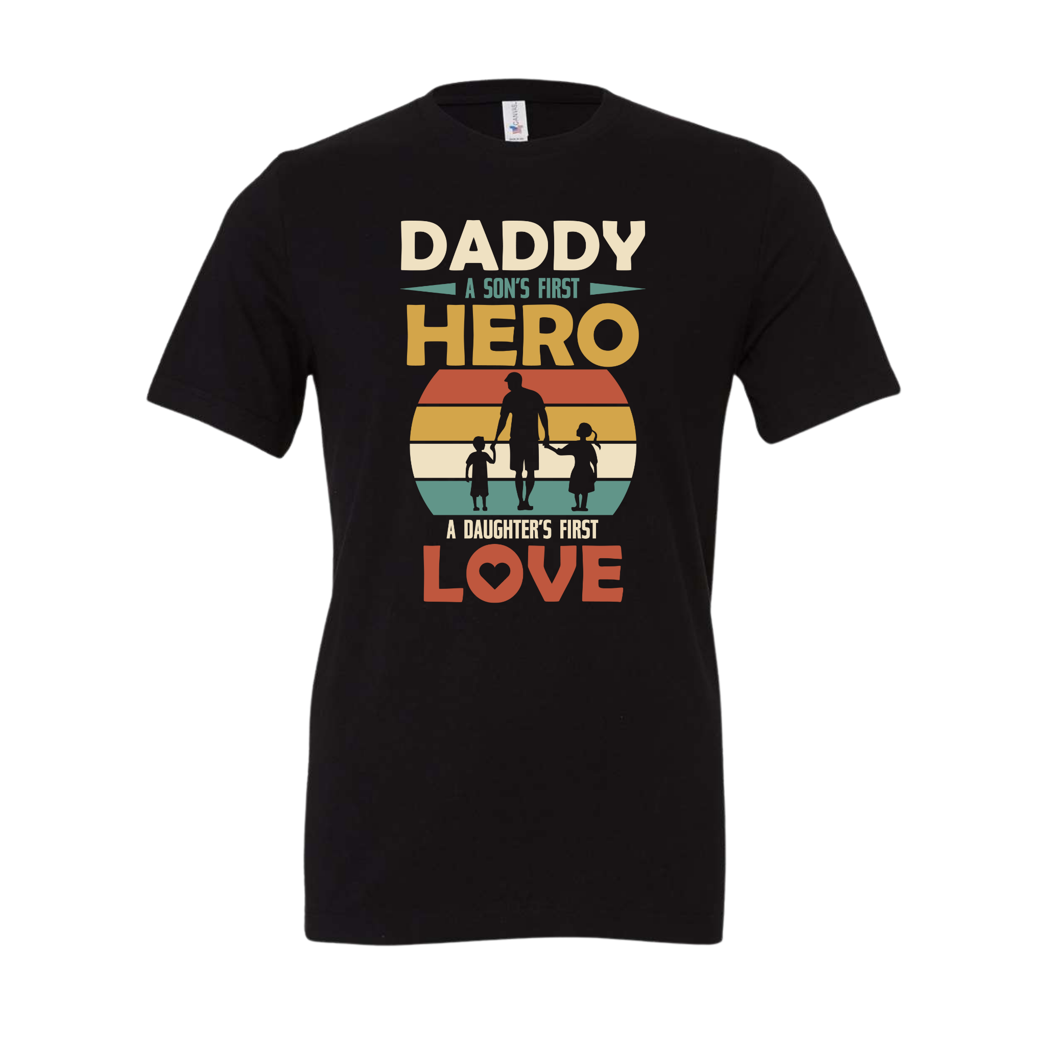 Daddy Son's Hero Daughters Love Tee