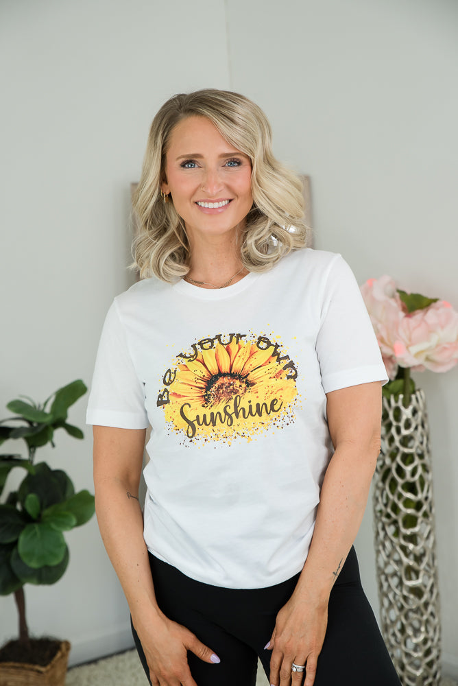 Be Your Own Sunshine Tee