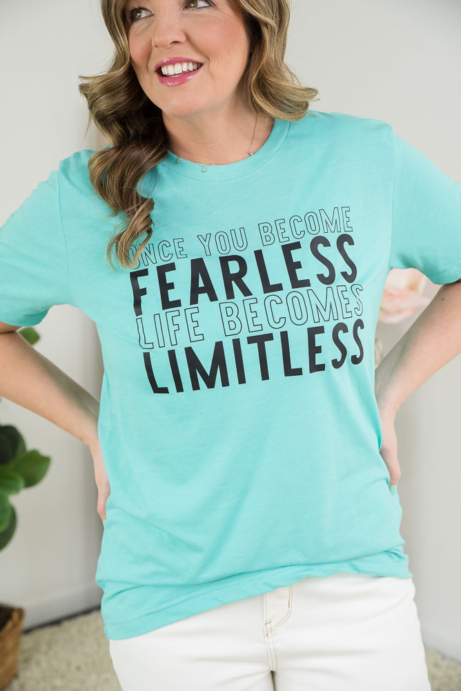 Become Fearless Become Limitless Tee